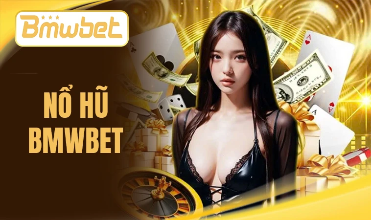 BMWBet - Nhà Cái BMW Bet - Địa Chỉ Cá Cược Uy Tín Hàng Đầu Việt Nam